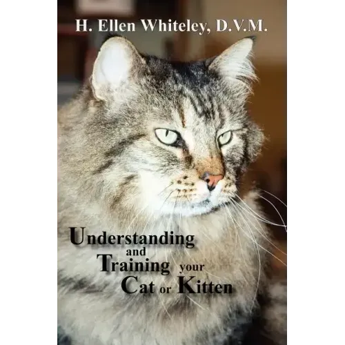 Understanding and Training Your Cat or Kitten