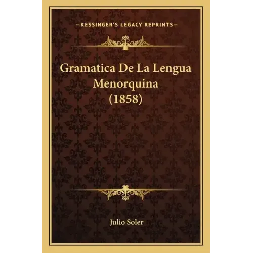 Gramatica De La Lengua Menorquina (1858)