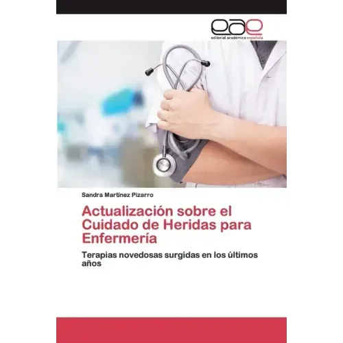 Actualización sobre el Cuidado de Heridas para Enfermería