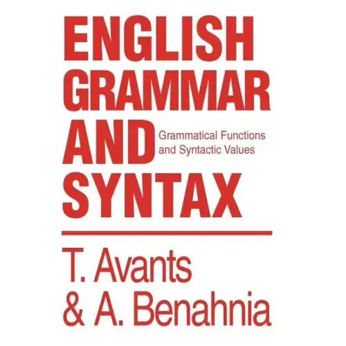 English Grammar and Syntax: Grammatical Functions and Syntactic Values