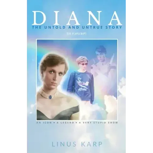 Diana: The Untold and Untrue Story