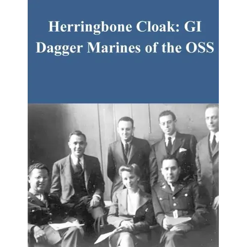 Herringbone Cloak: GI Dagger Marines of the OSS