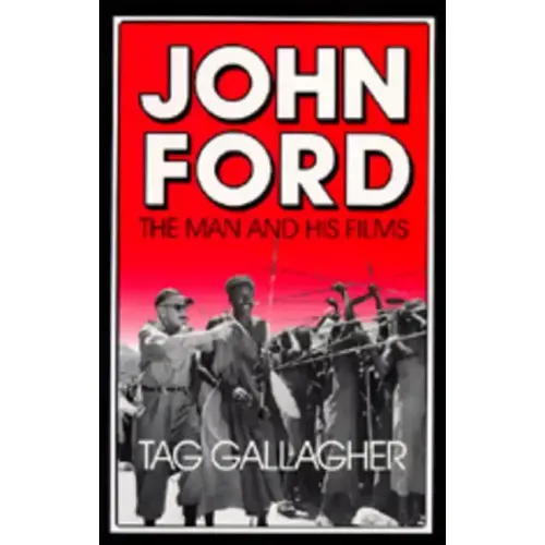 John Ford: The Man and His Films