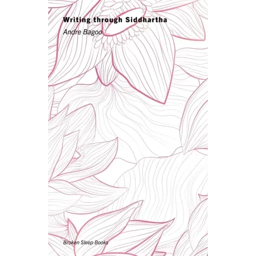 Writing through Siddhartha