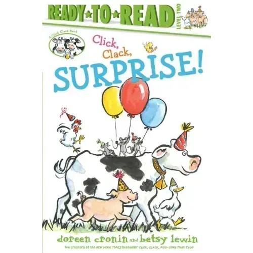 Click, Clack, Surprise!/Ready-To-Read Level 2