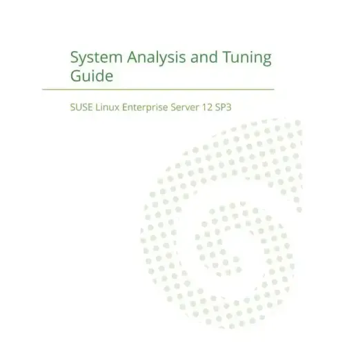 SUSE Linux Enterprise Server 12 - System Analysis and Tuning Guide
