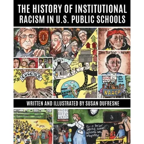 The History of Institutional Racism in U.S. Public Schools