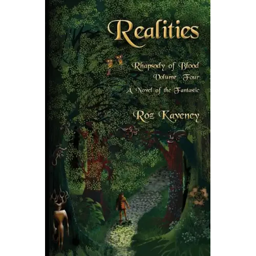 Realities - Rhapsody of Blood, Volume Four: A Novel of the Fantastic