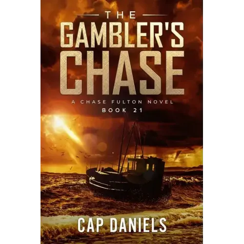 The Gambler's Chase: A Chase Fulton Novel