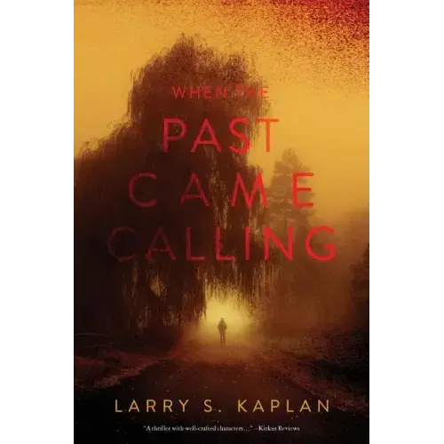 When the Past Came Calling