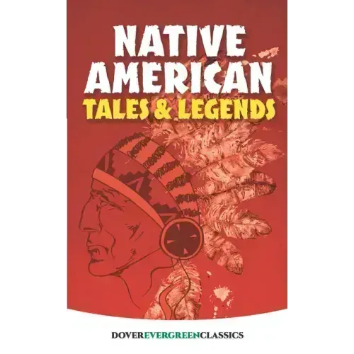 Native American Tales and Legends