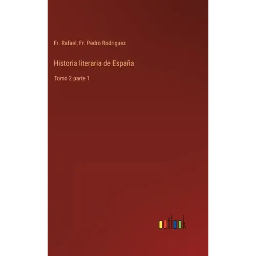 Historia literaria de España: Tomo 2 parte 1