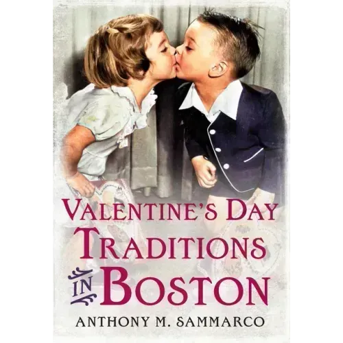 Valentine's Day Traditions in Boston