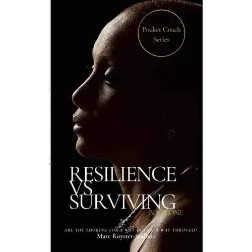 Resilience vs Surviving: Pocket Coach Series