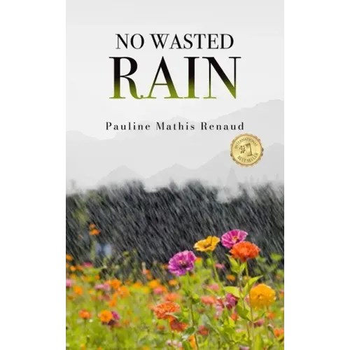 No Wasted Rain