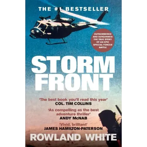 Storm Front: The Classic Account of a Legendary Special Forces Battle