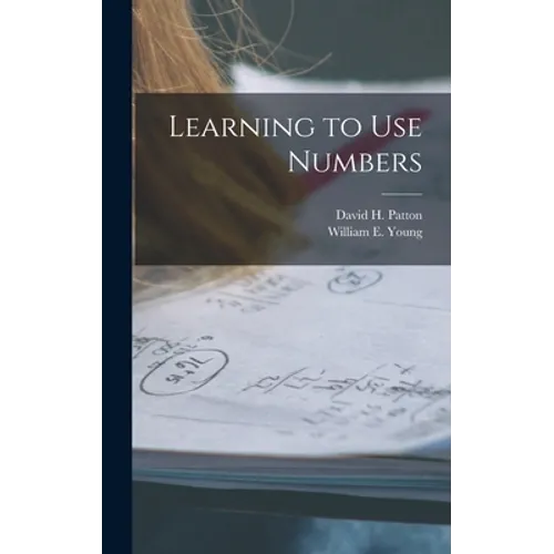 Learning to Use Numbers