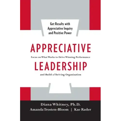 Appreciative Leadership (Pb)