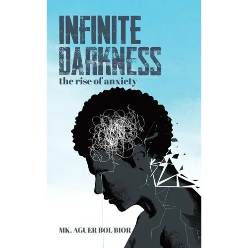 Infinite Darkness: The Rise of Anxiety