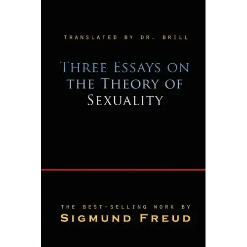 Three Essays on the Theory of Sexuality