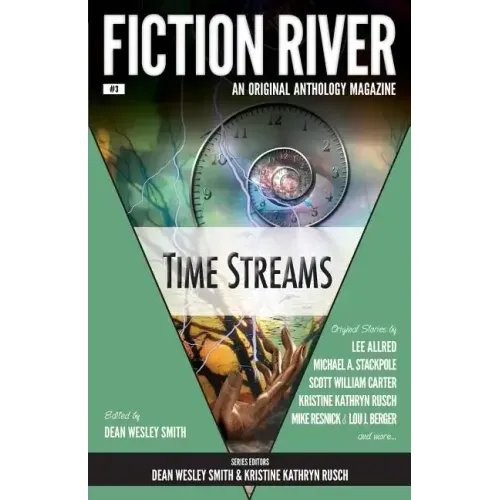 Fiction River: Time Streams