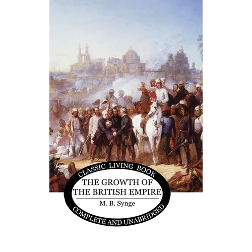 The Growth of the British Empire