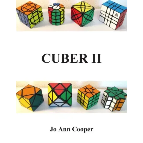 Cuber II: How to Solve Various Puzzle Cubes Part II
