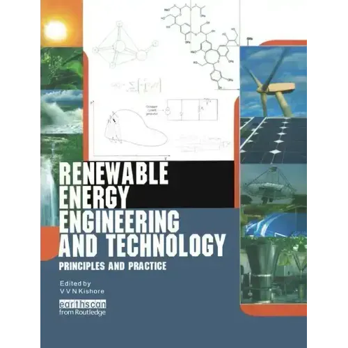 Renewable Energy Engineering and Technology: Principles and Practice