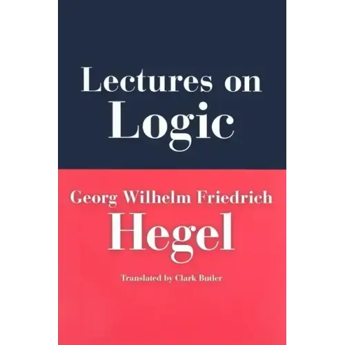 Lectures on Logic: Berlin, 1831