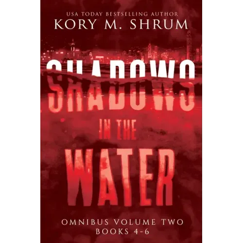 Shadows in the Water Omnibus Volume 2: Books 4 - 6