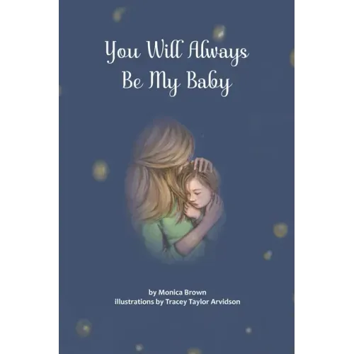 You Will Always Be My Baby