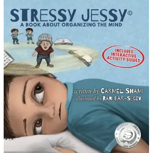 Stressy Jessy, a book about organizing the mind