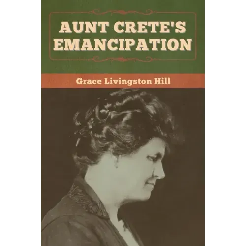 Aunt Crete's Emancipation