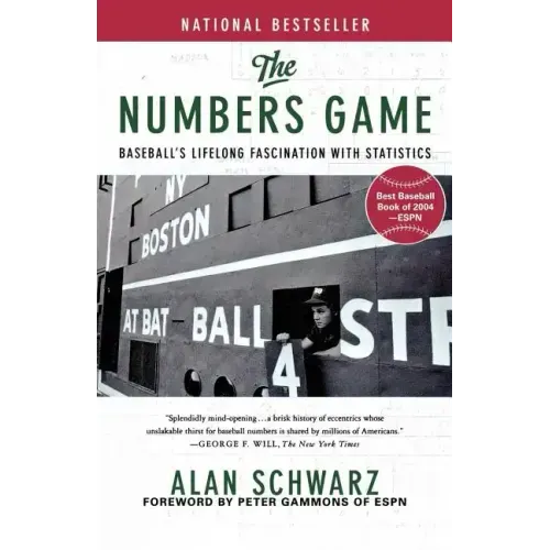 The Numbers Game: Baseball's Lifelong Fascination with Statistics
