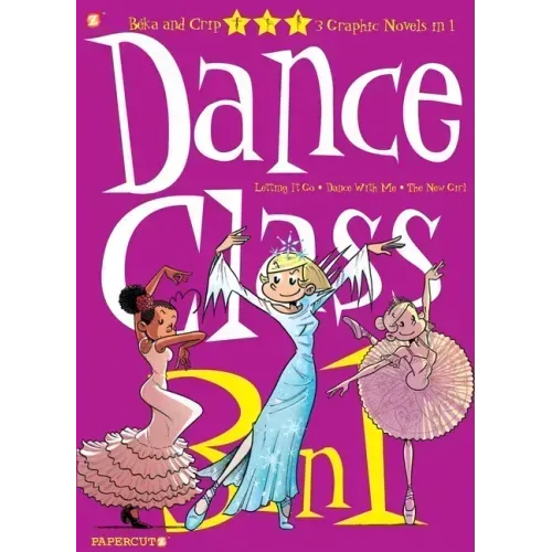 Dance Class 3-In-1 #4: Letting It Go, Dance with Me, and the New Girl
