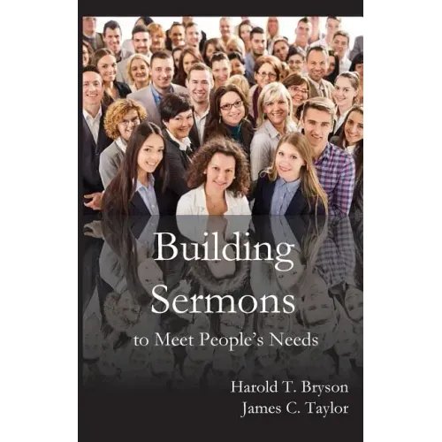 Building Sermons to Meet People's Needs