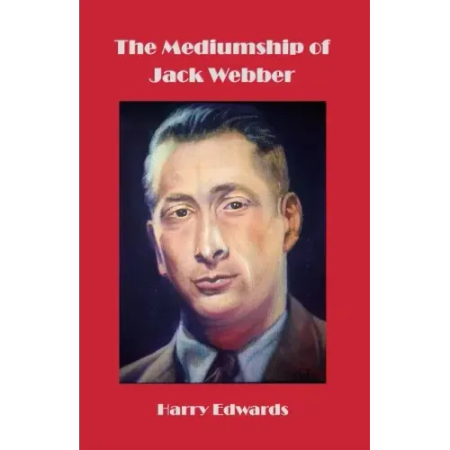 The Mediumship of Jack Webber