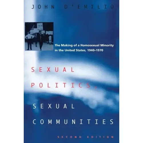 Sexual Politics, Sexual Communities: Second Edition