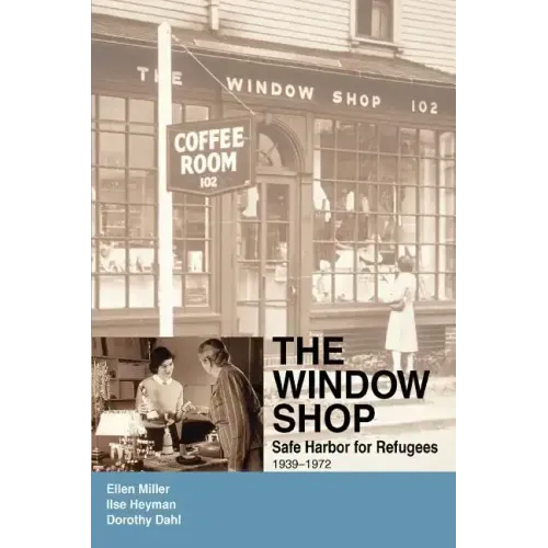The Window Shop: Safe Harbor for Refugees