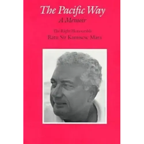The Pacific Way: A Memoir