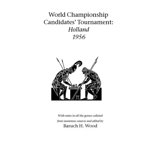 World Championship Candidates' Tournament - Holland 1956