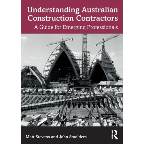 Understanding Australian Construction Contractors: A Guide for Emerging Professionals