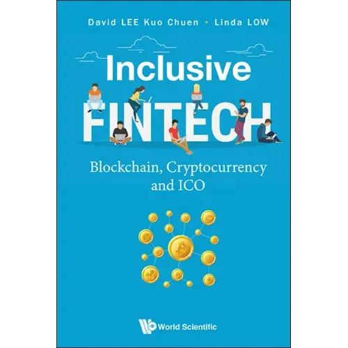 Inclusive Fintech: Blockchain, Cryptocurrency and Ico