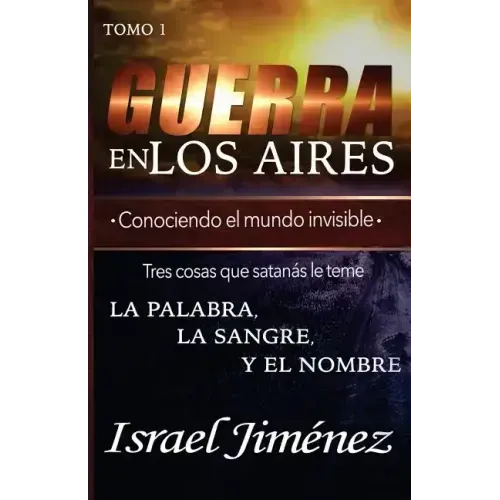 Guerra En Los Aires: Conociendo El Mundo Invisible