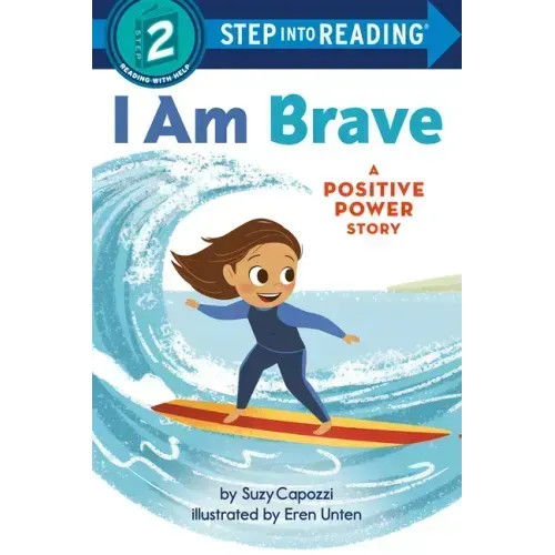 I Am Brave: A Positive Power Story
