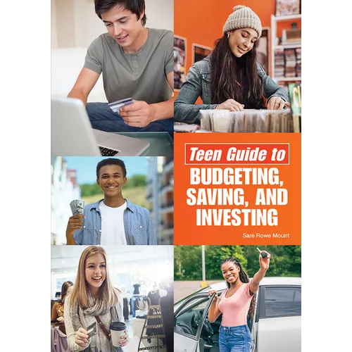Teen Guide to Budgeting, Saving, and Investing
