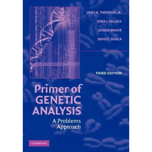 Primer of Genetic Analysis: A Problems Approach