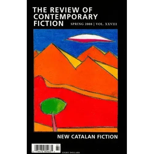 Review of Contemporary Fiction: New Catalan Fiction