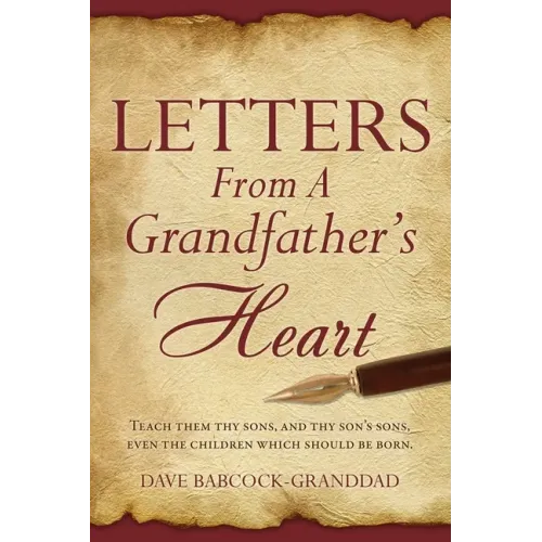 Letters From A Grandfather's Heart