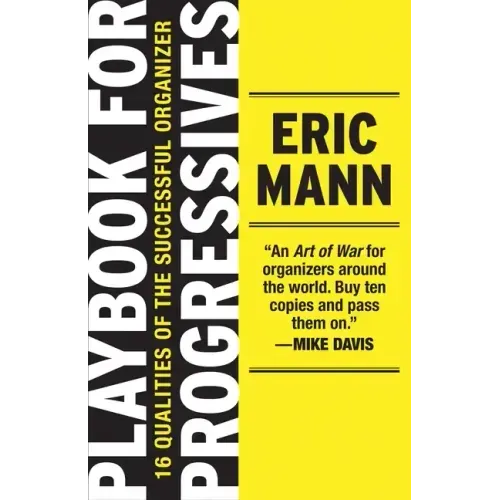Playbook for Progressives: 16 Qualities of the Successful Organizer